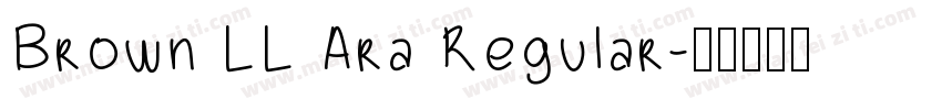 Brown LL Ara Regular字体转换